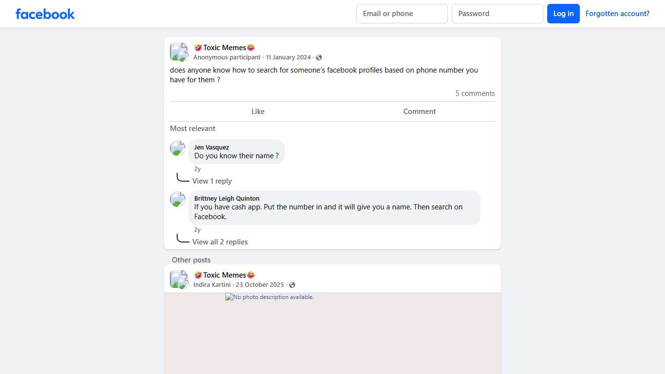 🤣Toxic Memes😂 | does anyone know how to search for someone’s facebook profiles based on phone number you have for them | Facebook